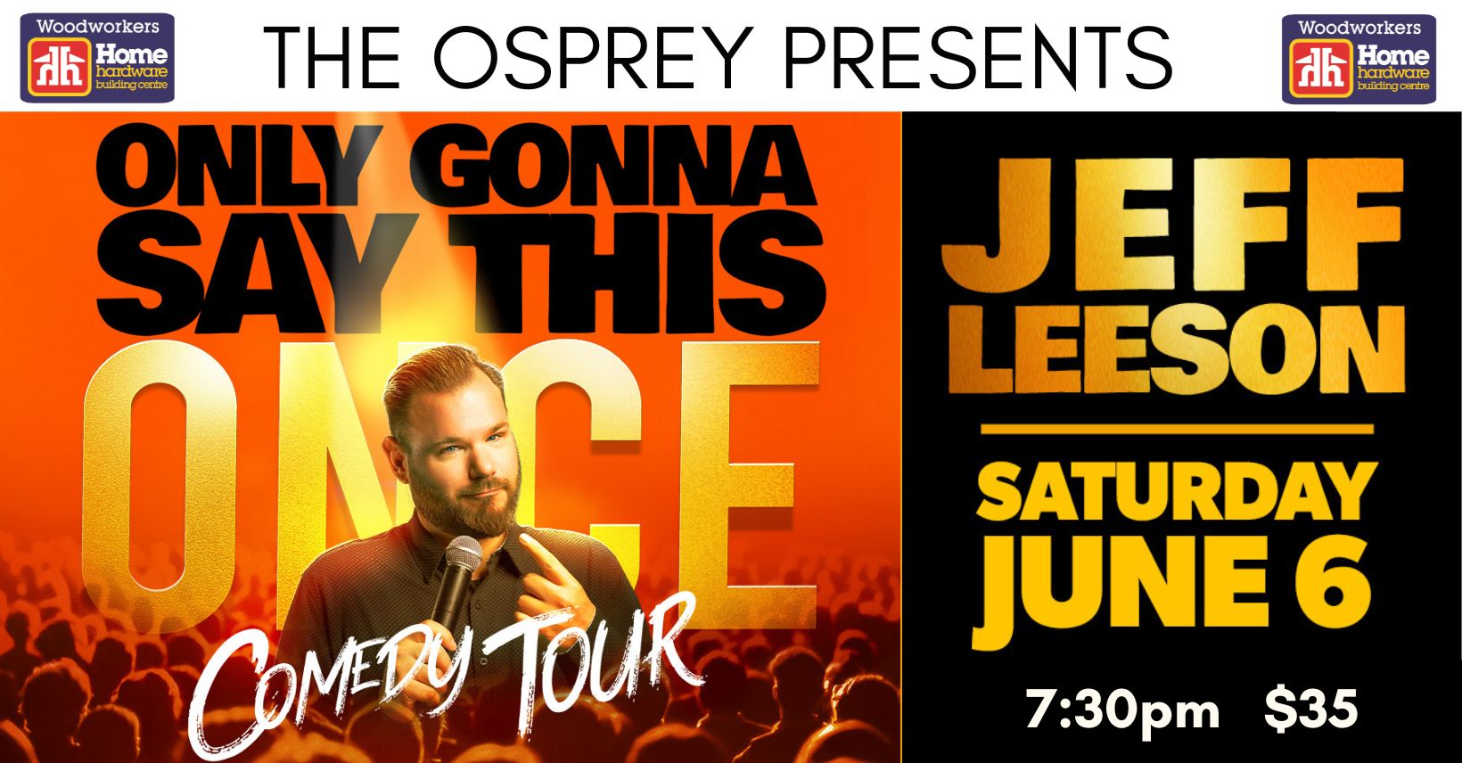 Jeff Leeson: Only Gonna Say It Once Comedy Tour